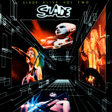 Slade -  Slade Alive Vol Two